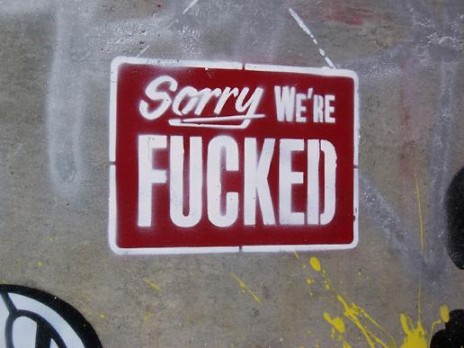 Sorry_were_fucked.jpg
