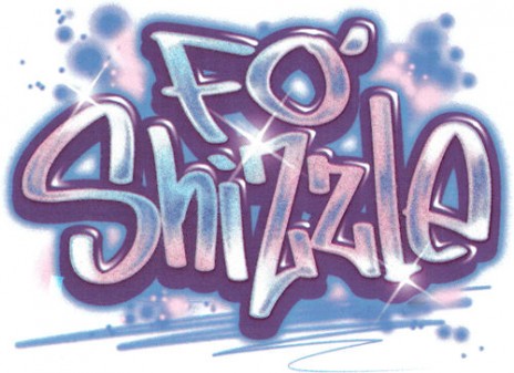 Fo_Shizzle_2.jpg