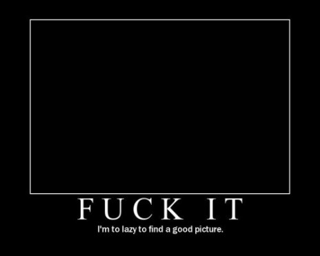 fuck_it.jpg
