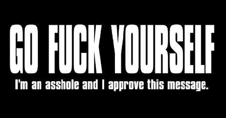 gofuckyourselfuq2.gif
