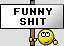 smiley_funny_shit_signgray.gif