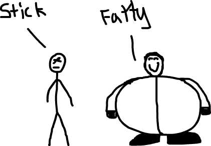 fatty_and_stick.jpg