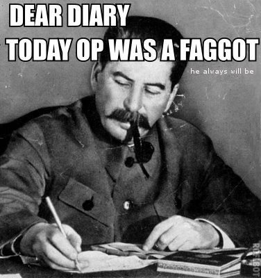 Dear_Diary__Op_was_a_faggo.jpg