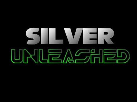 Silver Unleashed