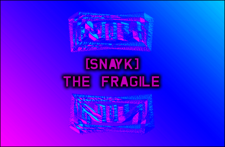 snayk_the_fragile2_copy.jpg